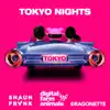 Stream & download Tokyo Nights - Single