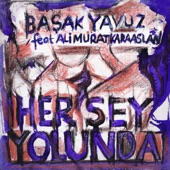 Her Şey Yolunda (feat. Ali Murat Karaaslan) artwork