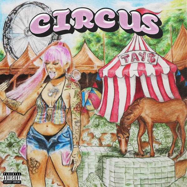 Circus - Single - Tay Money