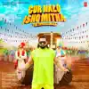 Gur Nalo Ishq Mitha - The Yoyo Remake - Single album lyrics, reviews, download
