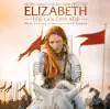 Elizabeth - The Golden Age (Music from the Motion Picture) album lyrics, reviews, download