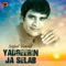 Yadgeerin Ja Selab - Sajjad Yousuf lyrics