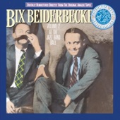 Bix Beiderbecke & His Gang - Since My Best Gal Turned Me Down