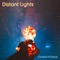 Distant Lights - Christof R Davis lyrics