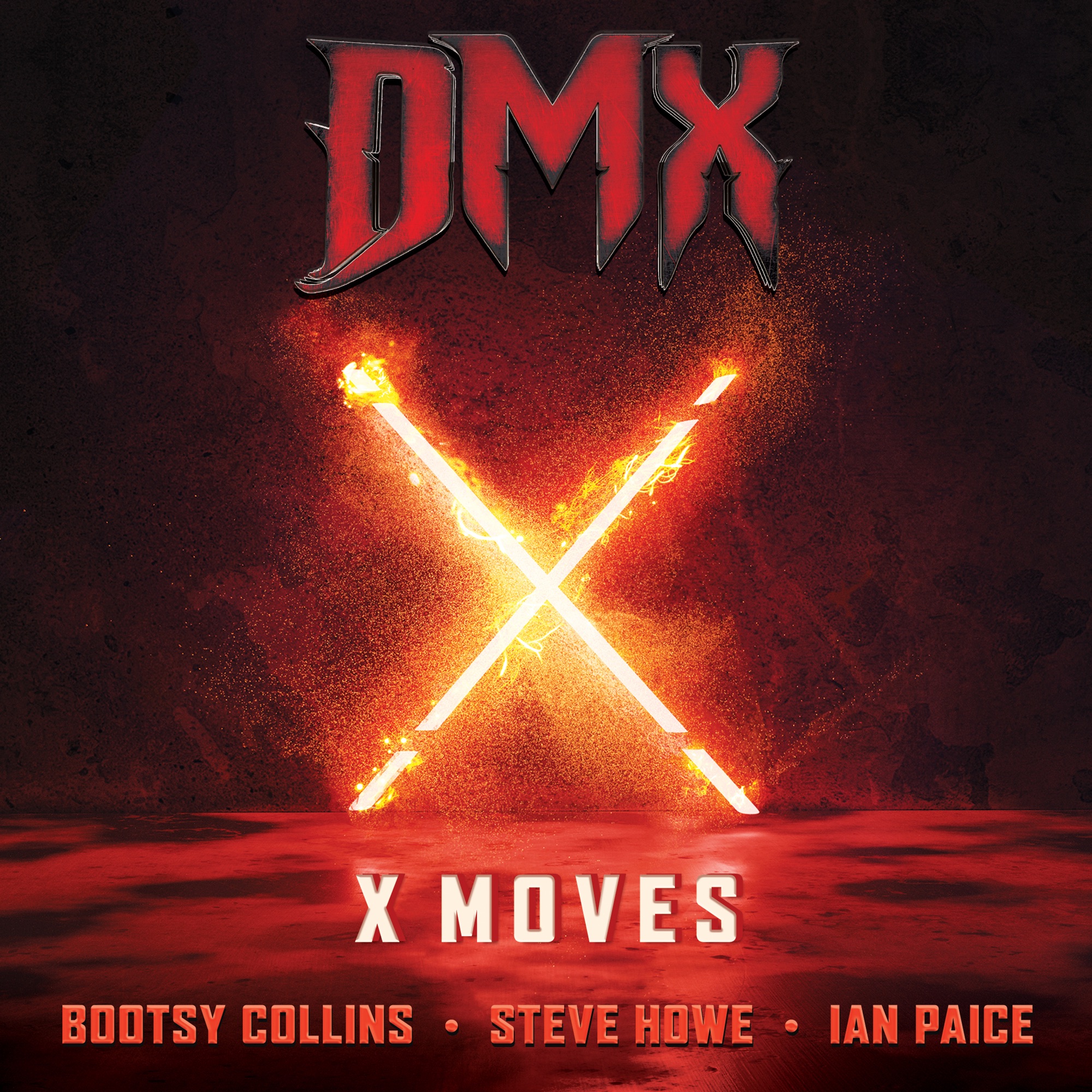 DMX, Bootsy Collins & Steve Howe - X Moves (feat. Ian Paice) - Single