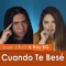 Cuando te besé (feat. Ray BG) - Susan Prieto lyrics