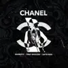 Chanel (feat. Tony Brouzee & Sixto Rein) - Single album lyrics, reviews, download