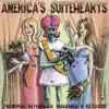 America's Suitehearts Remixed, Retouched, Rehabbed and Retoxed - EP album lyrics, reviews, download
