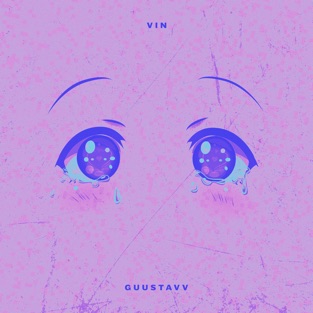 Guustavv - Vin - EP (2019) LEAK ALBUM