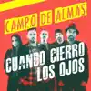 Cuando Cierro Los Ojos - Single album lyrics, reviews, download