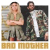 Bad Mother - Single