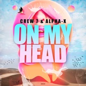 On My Head artwork