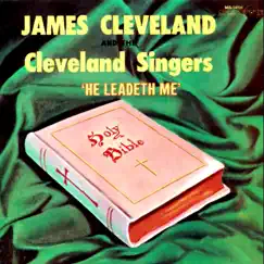 He Leadeth Me by Rev. James Cleveland album reviews, ratings, credits