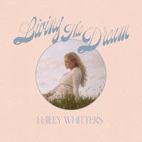 Hailey Whitters - The Dream: Living The Dream (Deluxe) artwork