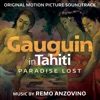 Gauguin in Tahiti: Paradise Lost (Original Motion Picture Soundtrack)