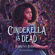 Kalynn Bayron - Cinderella Is Dead (Unabridged)