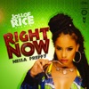 Right Now (Jollof Rice Riddim) - Single