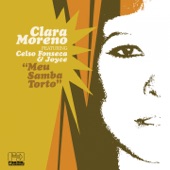 Clara Moreno - Rosa de Ouro (feat. Celso Fonseca)