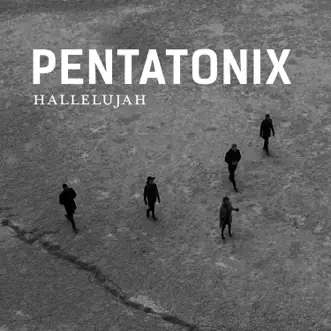 Hallelujah - Single by Pentatonix album reviews, ratings, credits