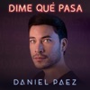 Dime Qué Pasa - Single