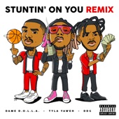 Stuntin' On You (feat. DDG & Dame D.O.L.L.A.) [Remix] artwork