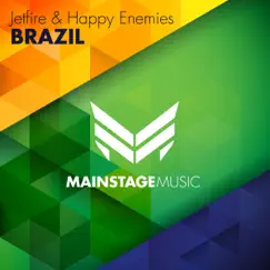 Brazil - Single by JETFIRE & Happy Enemies album reviews, ratings, credits