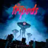 The Tripods - Single album lyrics, reviews, download