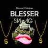 Stream & download Blesser Swag (feat. Sabotage) - Single