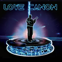 Greatest Hits Vol. 2 by Love Canon album reviews, ratings, credits