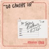 So Caught Up (RJD2 Remix) - Single