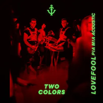 Lovefool (Acoustic Version) [feat. Pia Mia] by Twocolors song reviws