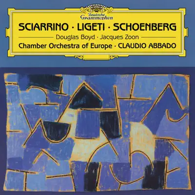 Sciarrino - Ligeti - Schoenberg - Claudio Abbado Sciarrino - Ligeti - Schoenberg - Claudio Abbado