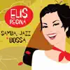 Samba, Jazz & Bossa album lyrics, reviews, download