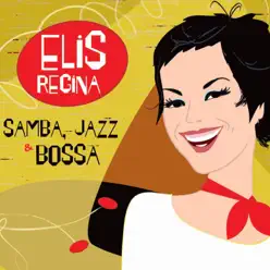 Samba, Jazz & Bossa - Elis Regina