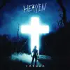 Heaven - Single album lyrics, reviews, download