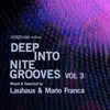 Stream & download Deep Into Nite Grooves, Vol. 3