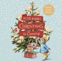 Beatrix Potter - Peter Rabbit: Christmas is Coming artwork