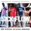 Stream & download Sick Flow - Single