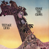 Teenage Licks - Stone the Crows