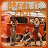 Break It Easy - Single