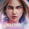 Stream & download Warriors - Single