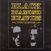 Black Diamond Heavies - Fever In My Blood