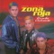 Rumba Caliente - Zona Roja lyrics