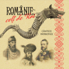 Românie, Colț De Rai - Cântece Patriotice - Various Artists