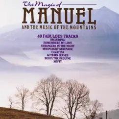 The Magic of Manuel by Manuel & The Music of the Mountains album reviews, ratings, credits