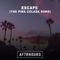 Escape (The Pina Colada Song) - AFTRHOURS lyrics