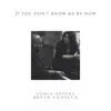 If You Don't Know Me by Now (feat. Sonia Saigal) - Single album lyrics, reviews, download