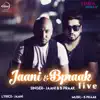 Jaani & B Praak (Live) - Single album lyrics, reviews, download