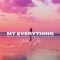 My Everything - Victor J Sefo lyrics