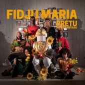 Prétu: Fidju Maria (feat. Dino d'Santiago) artwork